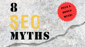 8 Common SEO Myths and Facts