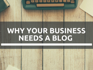 Reasons why businesses needs a blog