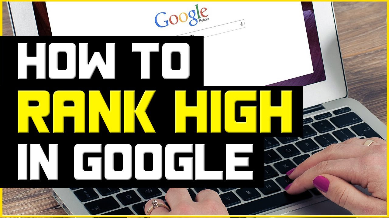 Rank To Rank High In Google